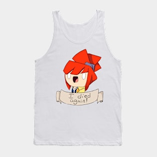 I Died Again! Tank Top